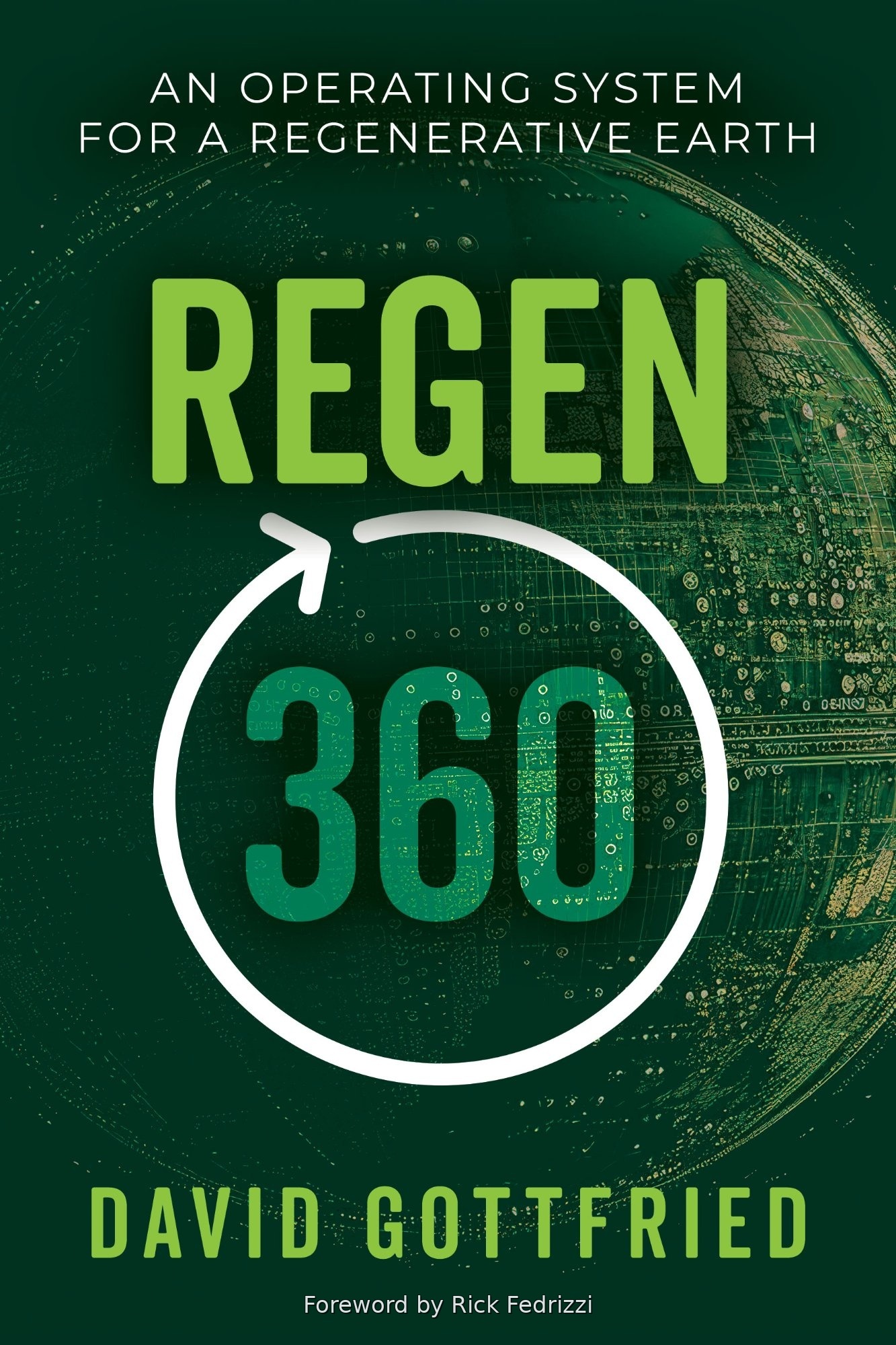 Regen360: An Operating System for a Regenerative Earth book cover by David Gottfried